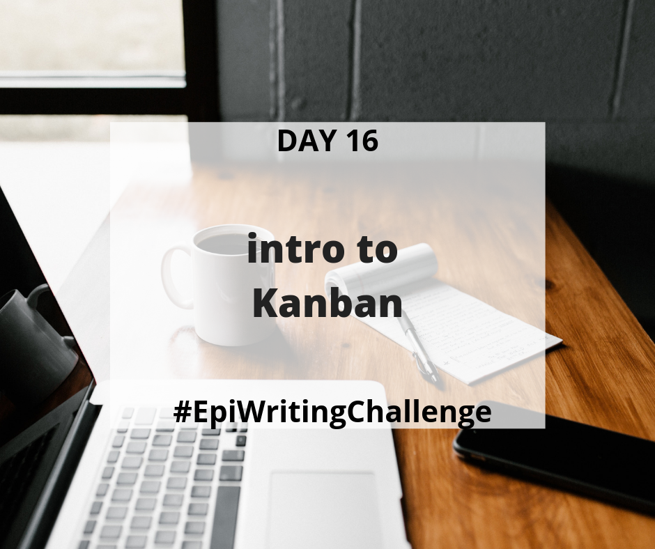 Day 16: Intro to Kanban