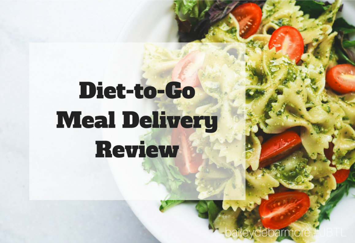 Diet-to-Go Meal Delivery - a review by Bailey DeBarmore