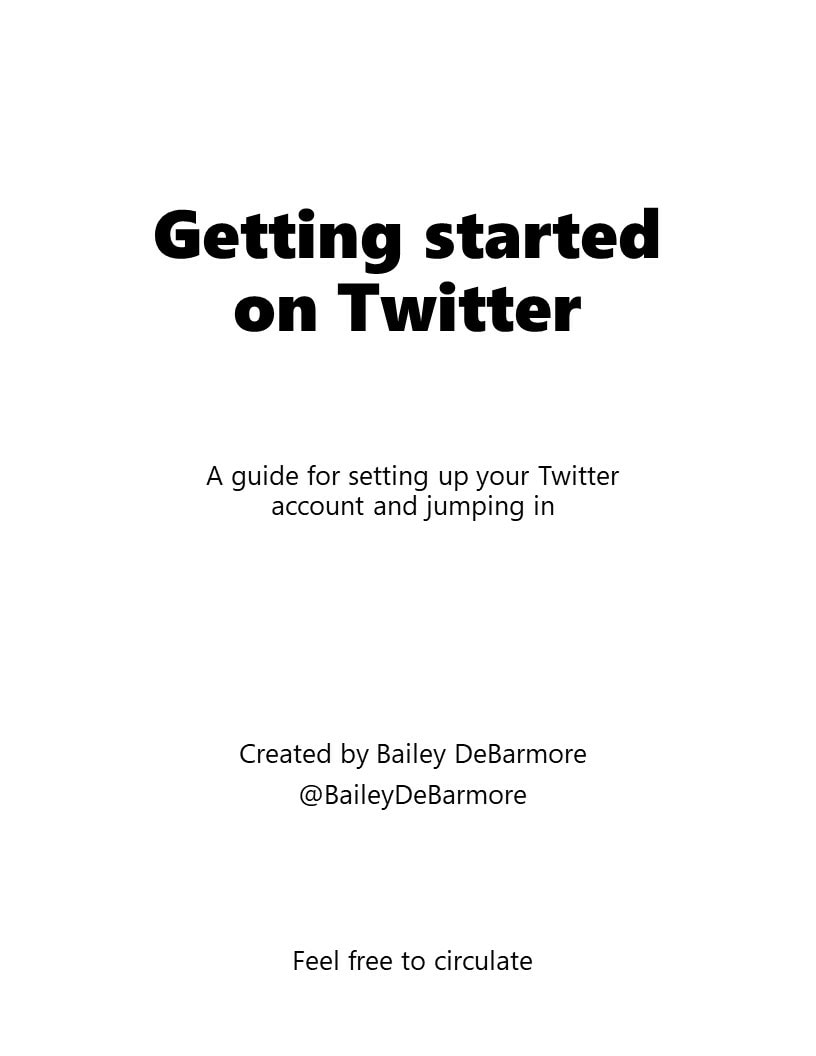 Getting Started on Twitter | Bailey DeBarmore